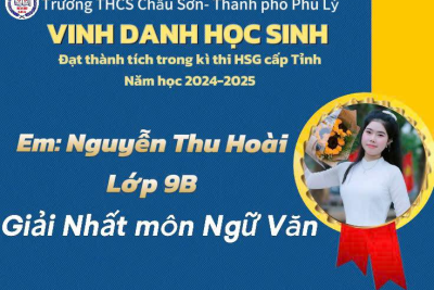 Chúc mừng con Nguyễn Thu Hoài – Trường THCS Châu Sơn đã xuất sắc giành giải Nhất môn Ngữ Văn 9 cấp tỉnh Năm học 2024-2025.
