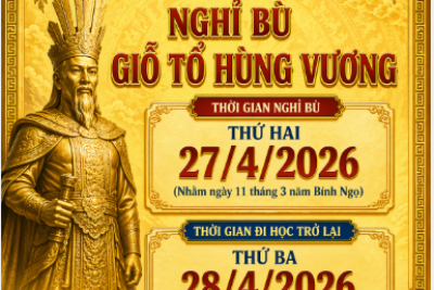 Thông báo lịch nghỉ bù Giỗ Tổ Hùng Vương